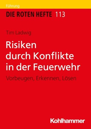 Ladwig, Tim. Risiken durch Konflikte in der Feuerwehr - Vorbeugen, Erkennen, Lösen. Kohlhammer W., 2024.