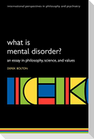 What is Mental Disorder? An essay in philosophy, science, and values