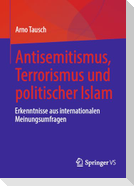 Antisemitismus, Terrorismus und politischer Islam