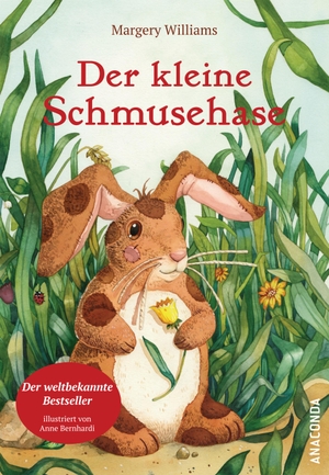Williams, Margery. Der kleine Schmusehase. Anaconda Verlag, 2019.