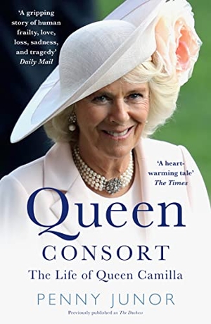 Junor, Penny. Queen Consort - The Life of Queen Camilla. Harper Collins Publ. UK, 2023.