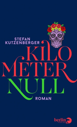 Kutzenberger, Stefan. Kilometer null - Roman. Berlin Verlag, 2022.