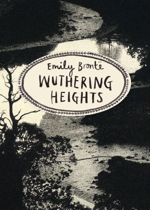 Bronte, Emily. Wuthering Heights. Random House UK Ltd, 2015.