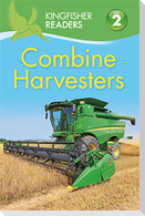 Kingfisher Readers: Combine Harvesters (Level 2 Beginning to Read Alone)