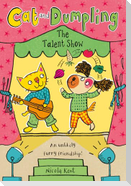Cat and Dumpling: The Talent Show
