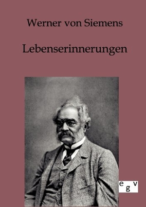 Siemens, Werner Von. Lebenserinnerungen. Outlook, 2012.