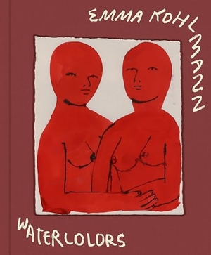 Kohlmann, Emma. Emma Kohlmann - Watercolors. Anthology Editions, 2024.