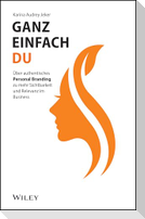 Ganz einfach du
