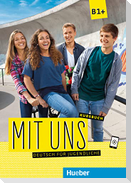 Mit uns B1+. Kursbuch