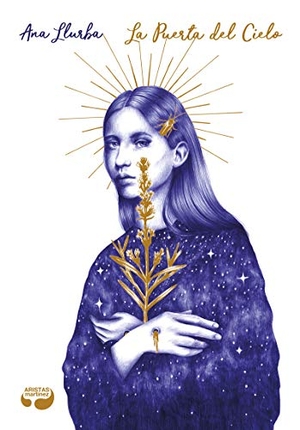 Llurba, Ana. La puerta del cielo. Aristas Martínez Ediciones, 2018.
