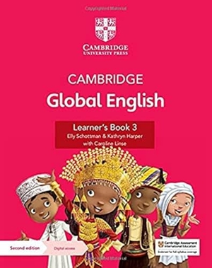 Schottman, Elly / Harper, Kathryn et al. Cambridge Global English Learner's Book 3 with Digital Access (1 Year): For Cambridge Primary English as a Second Language [With Access Code] - for Cambridge Primary English as a Second Language. Cambridge University Pr., 2021.