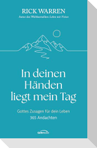 In deinen Händen liegt mein Tag