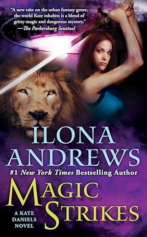 Andrews, Ilona. Magic Strikes. Penguin Publishing Group, 2009.