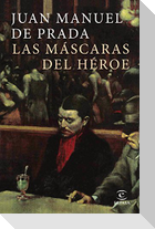 Las máscaras del héroe