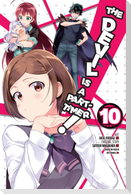 The Devil Is a Part-Timer!, Vol. 10 (Manga)