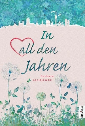 Leciejewski, Barbara. In all den Jahren. Acabus Verlag, 2015.