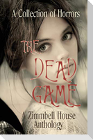 The Dead Game: A Collection of Horror