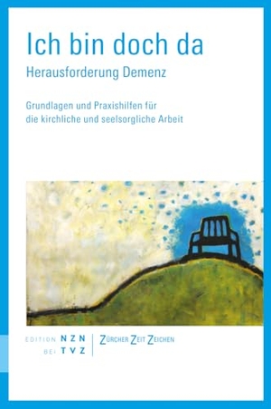 Bachmann, Veronika (Hrsg.). Ich bin doch da - Herausforderung Demenz. Grundlagen und Praxishilfen für die kirchliche und seelsorgliche Arbeit. Theologischer Verlag Ag, 2024.