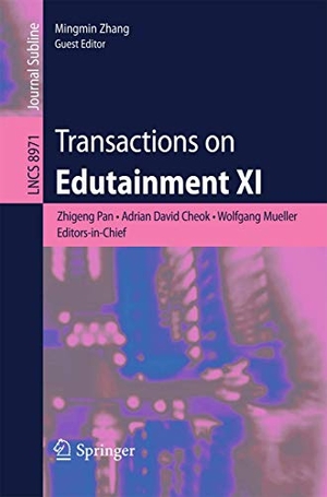 Pan, Zhigeng / Adrian David Cheok et al (Hrsg.). Transactions on Edutainment XI. Springer-Verlag GmbH, 2015.