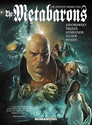 Jodorowsky, Alejandro / Jerry Frissen. The Metabarons: The Complete Second Cycle. Humanoids, Inc., 2024.