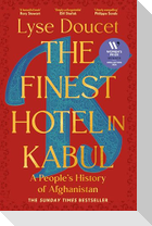 The Finest Hotel in Kabul