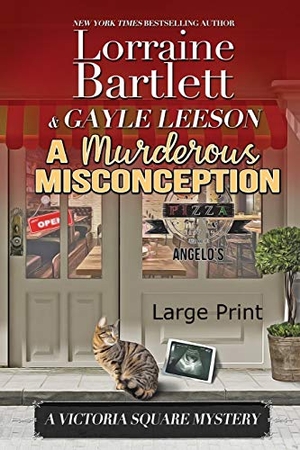 Bartlett, Lorraine / Gayle Leeson. A Murderous Misconception. Polaris Press, 2021.