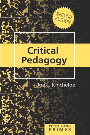 Kincheloe, Joe L.. Critical Pedagogy Primer - Second Edition. Peter Lang, 2008.