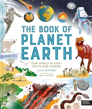 Gifford, Clive. The Book of Planet Earth - Our World in 500+ Facts and Stories. Quarto Publishing PLC, 2026.