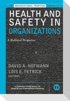 Health and Safety in Organizations