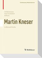 Martin Kneser Collected Works