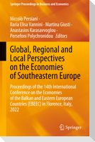 Global, Regional and Local Perspectives on the Economies of Southeastern Europe