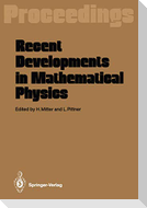 Recent Developments in Mathematical Physics
