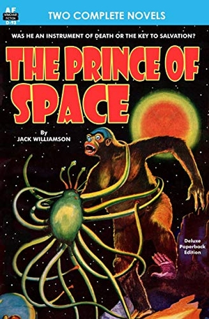 Vincent, Harl / Jack Williamson. Prince of Space, The, & Power. Armchair Fiction & Music, 2013.