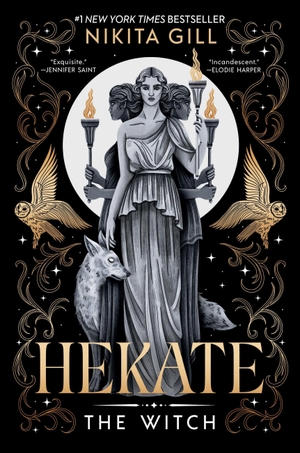 Gill, Nikita. Hekate - The Witch. Little, Brown Books for Young Readers, 2026.