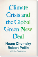 The Climate Crisis and the Global Green New Deal