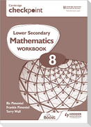 Cambridge Checkpoint Lower Secondary Mathematics Workbook 8