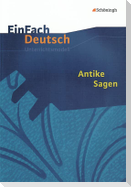 Antike Sagen. EinFach Deutsch Unterrichtsmodelle