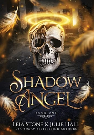 Stone, Leia / Julie Hall. Shadow Angel - Book One. For Our Sun Publishing, 2022.