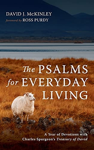 McKinley, David J.. The Psalms for Everyday Living. Resource Publications, 2021.