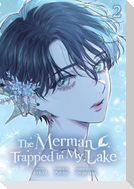 The Merman Trapped in My Lake, Vol. 2