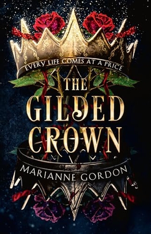 Gordon, Marianne. The Gilded Crown. Harper Collins Publ. UK, 2024.