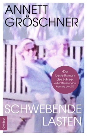 Gröschner, Annett. Schwebende Lasten - Roman. | "Der beste Roman des Jahres." Volker Weidmann. C.H. Beck, 2026.