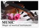 Music Magic of musical instruments (Wall Calendar 2024 DIN A3 landscape), CALVENDO 12 Month Wall Calendar