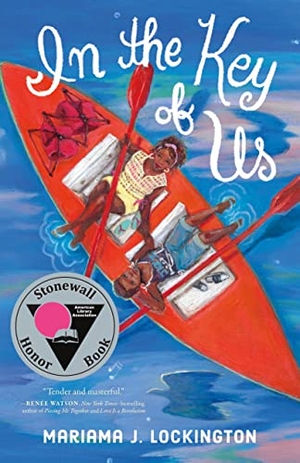 Lockington, Mariama J. In the Key of Us. Farrar, Straus and Giroux (Byr), 2022.