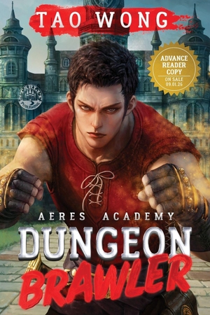 Wong, Tao. Aeres Academy - An Isekai Progression Fantasy. Starlit Publishing, 2026.