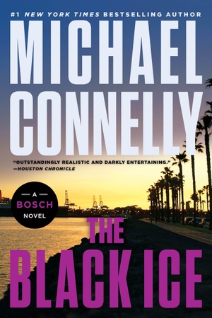 Connelly, Michael. The Black Ice. Little Brown and Company, 2026.