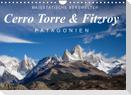Majestätische Bergwelten Cerro Torre & Fitzroy Patagonien (Wandkalender 2022 DIN A4 quer)