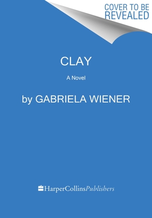 Wiener, Gabriela. Undiscovered - A Novel. Harper Collins Publ. USA, 2023.
