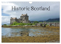 Historic Scotland (Wall Calendar 2025 DIN A4 landscape), CALVENDO 12 Month Wall Calendar