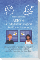 ADHS & Schlafstörungen bei Erwachsenen